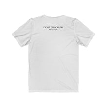 Load image into Gallery viewer, Evolve Consciously  Short Sleeve Tee
